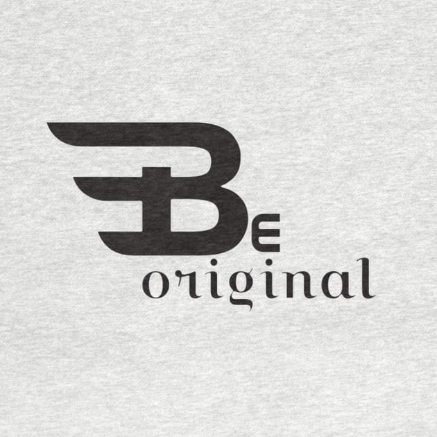 Be original by Shoopclub